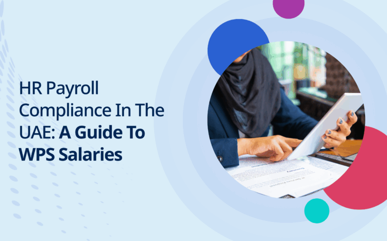 HR Payroll Compliance in the UAE: A Guide to WPS Salaries