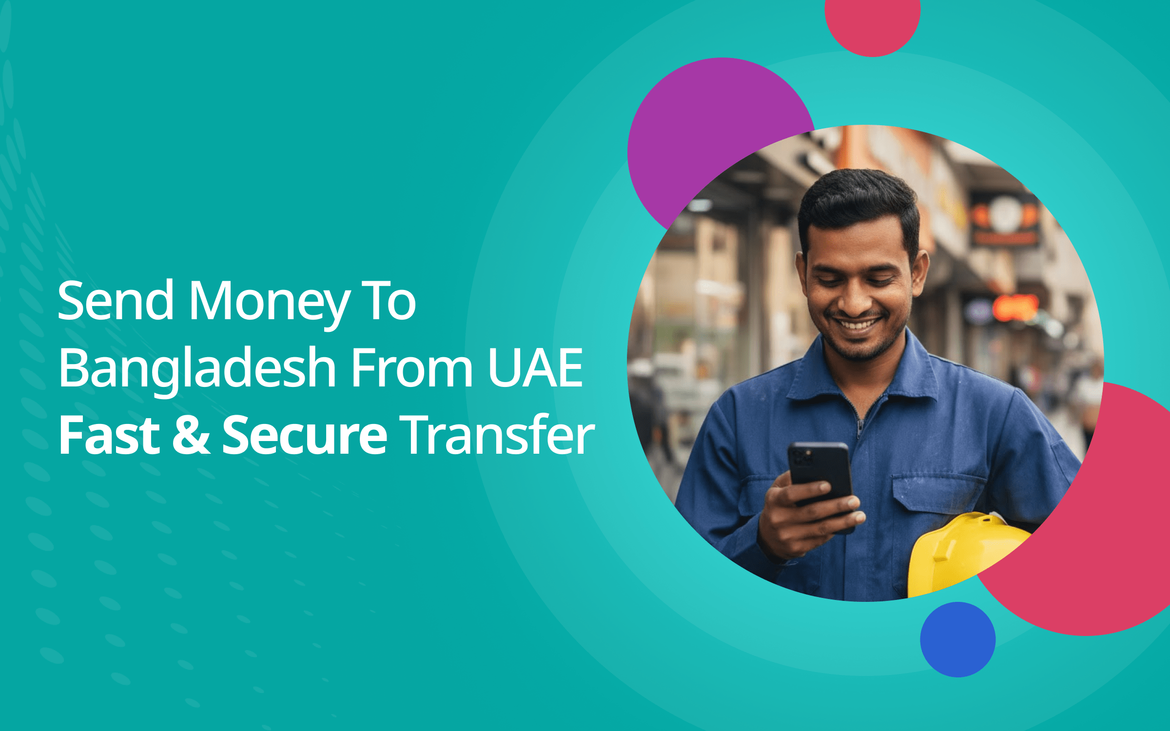 Send Money to Bangladesh from UAE