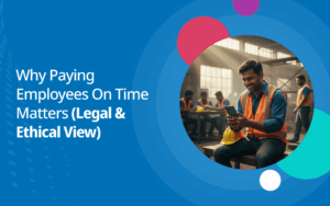 Why Paying Employees on Time Matters